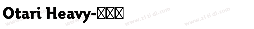 Otari Heavy字体转换